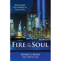 Fire in the Soul: Reincarnation from Antietam to Ground Zero