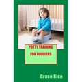 Potty Training For Toddlers