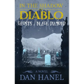 In the Shadow of Diablo: Ghosts of Black Diamond