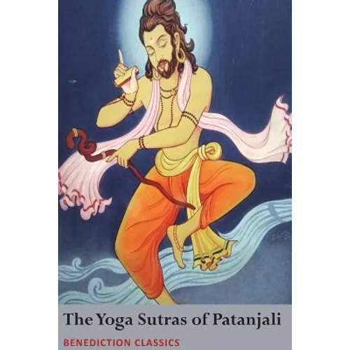 The Yoga Sutras of Patanjali: (Sutras and Commentary)