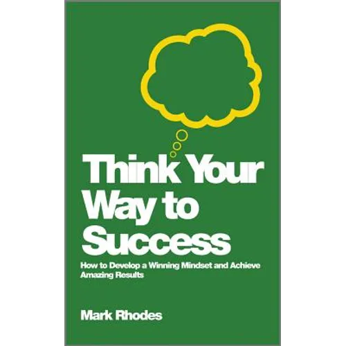 Think Your Way To Success