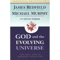 God and the Evolving Universe: The Next Step in Personal Evolution