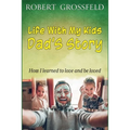 Life With My Kids Dad's Story