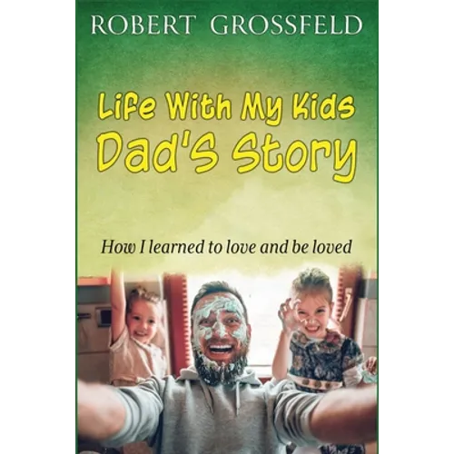 Life With My Kids Dad's Story