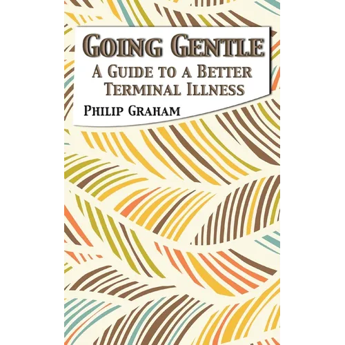 Going Gentle