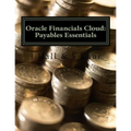 Oracle Financials Cloud: Payables Essentials