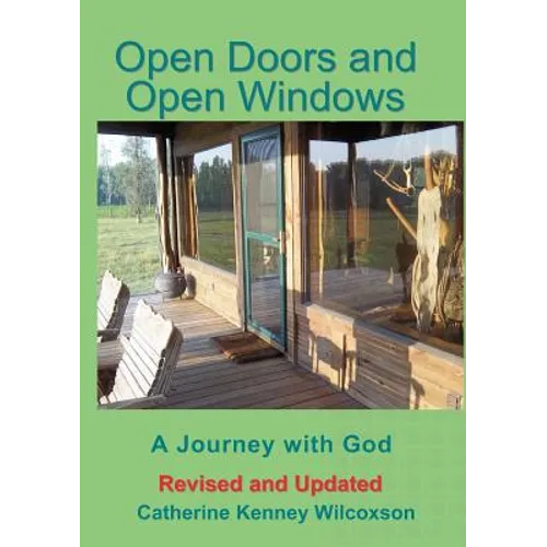 Open Doors and Open Windows: A Journey with God