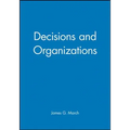 Decisions and Organizations