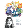 Is This All There Is?: Living a Life Beyond Obligation