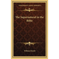 The Supernatural in the Bible