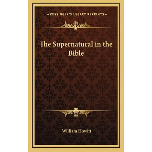 The Supernatural in the Bible