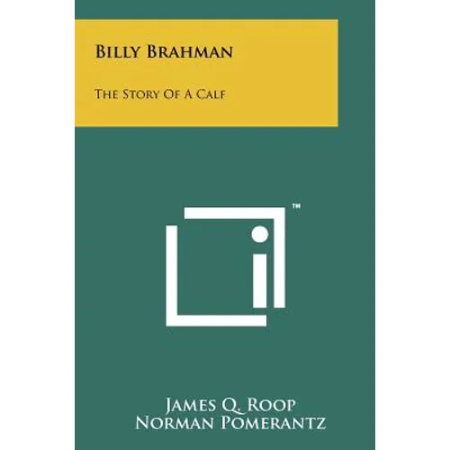 Billy Brahman: The Story Of A Calf