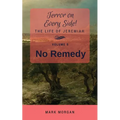 No Remedy: Volume 5 of 6