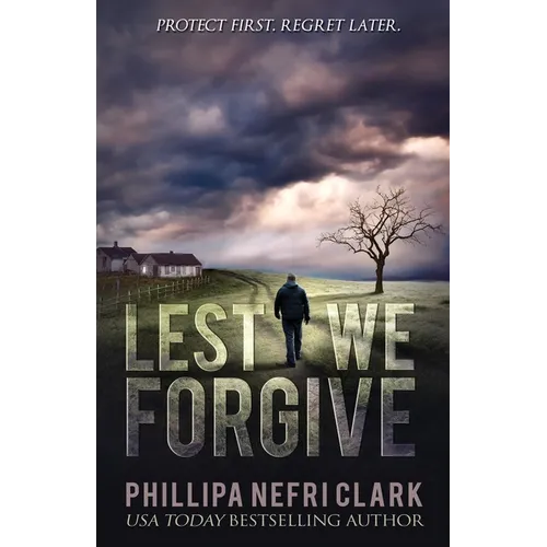 Lest We Forgive