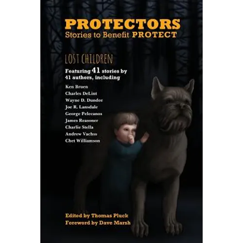 Protectors: Stories to Benefit PROTECT