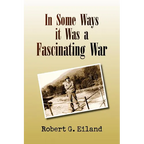 In Some Ways It Was a Fascinating War - Paperback