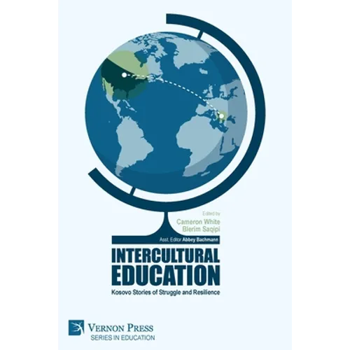 Intercultural Education: Kosovo Stories of Struggle and Resilience