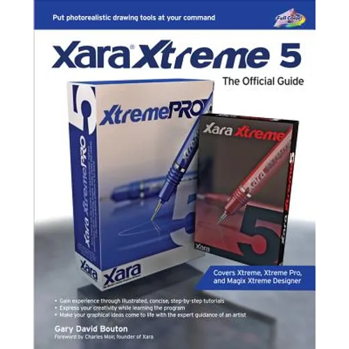 Xara Xtreme 5: The Official Guide