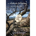 Esoteric Training in Everyday Life
