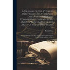 A Journal of the Voyages and Travels of a Corps of Discovery Under the Command of Captain Lewis and Captain Clarke of the Army of the United States [m