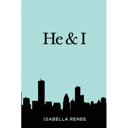 He & I