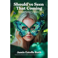 Should've Seen That Coming: Navigating the In-Between Moments of Acceptance, Surrender, and Resilience