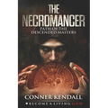 The Necromancer: Path of the Descended Masters