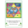 The Meditation Practice Within Kabbalah