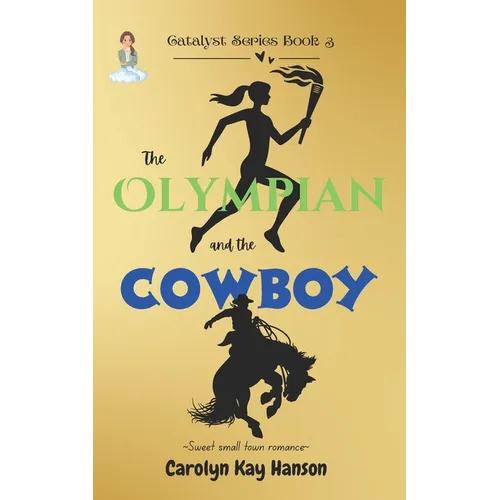 The Olympian & the Cowboy: Clean Romantic Comedy