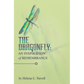 The Dragonfly: an Inspiration of Remembrance
