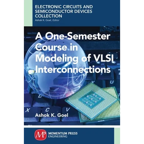 A One-Semester Course in Modeling of VSLI Interconnections
