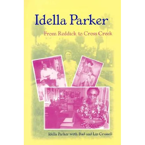 Idella Parker: From Reddick to Cross Creek