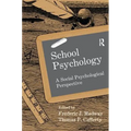 School Psychology: A Social Psychological Perspective