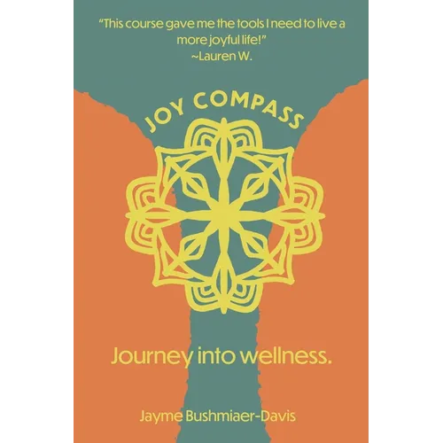 Joy Compass: Journey into wellness