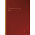 The Missouri Dental Journal: Vol. III