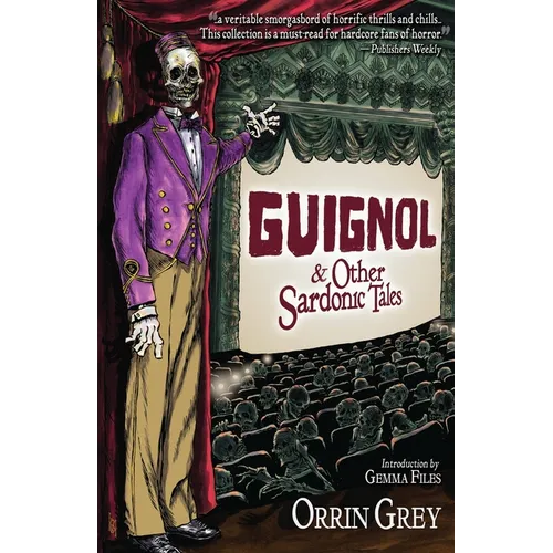 Guignol & Other Sardonic Tales