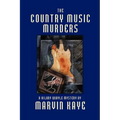 The Country Music Murders