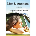 Mrs. Lieutenant: A Women's Friendship Novel