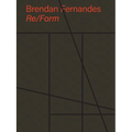 Brendan Fernandes: Re/Form