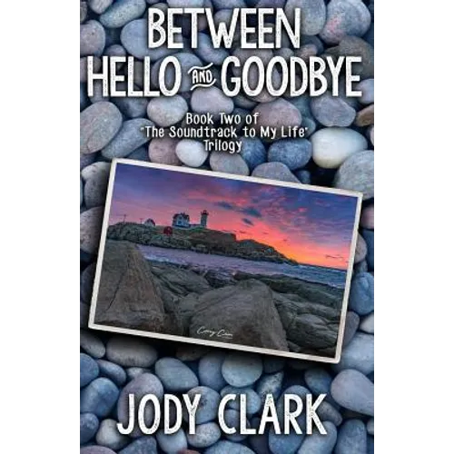 Between Hello and Goodbye