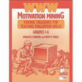 WWW Motivation Mining: Finding Treasures for Teaching Evaluation Skills, Grades 1-6