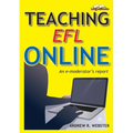 Teaching EFL Online: An e-moderator's report