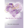 The Heart Of A PK: What The Pastor's Kid Won't Say