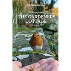 Letters from the Gardeners Cottage Volume 2