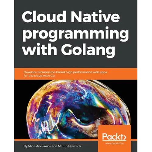 Cloud Native programming with Golang