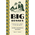 Big Bosses: A Working Girl's Memoir of Jazz Age America
