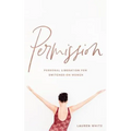 Permission: Personal liberation for switched on women