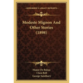 Modeste Mignon And Other Stories (1898)