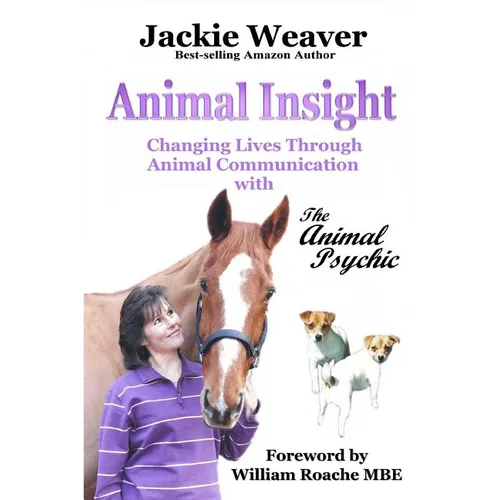 Animal Insight: Animal Communication with The Animal Psychic
