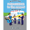 Paramedics To The Rescue